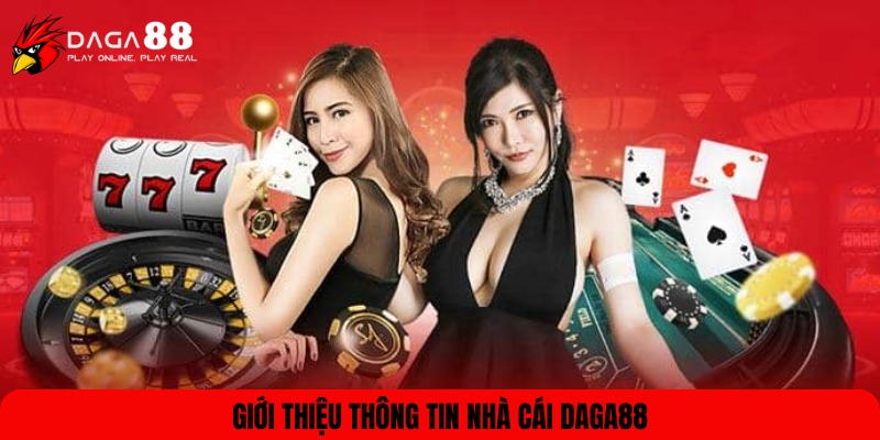 Tìm hiểu thương hiệu DAGA88