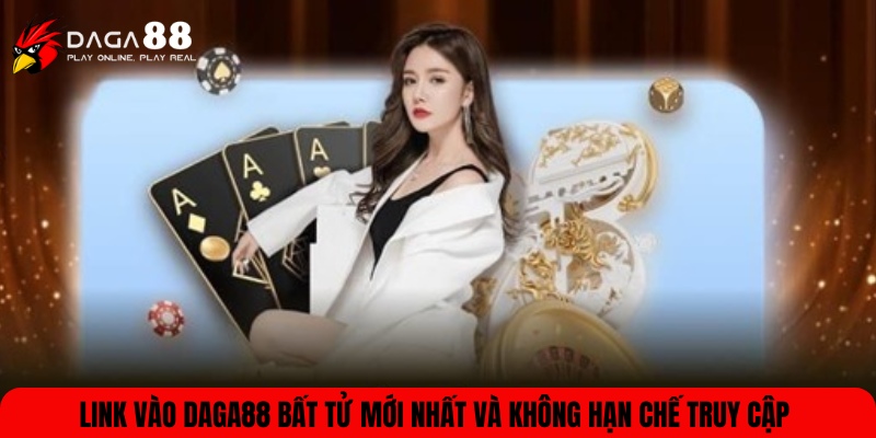 link vào DAGA88