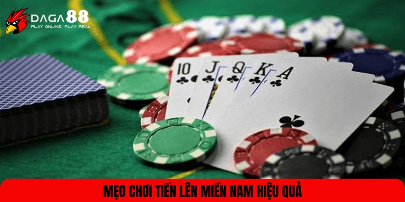 Một vài mẹo chơi Tiến Lên thắng lớn